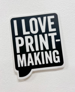 I Love Printmaking Sticker