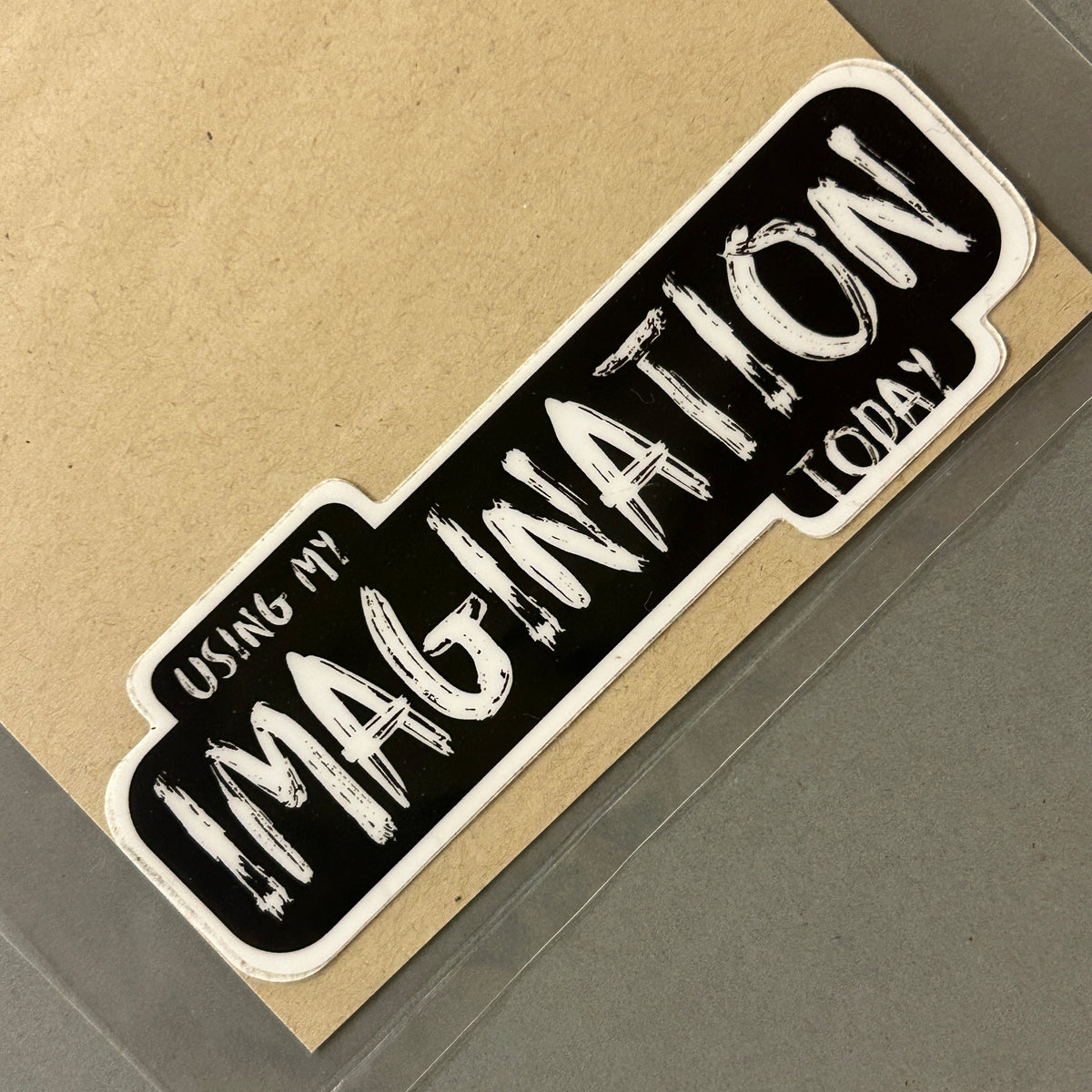 Sticker Using My Imagination Today