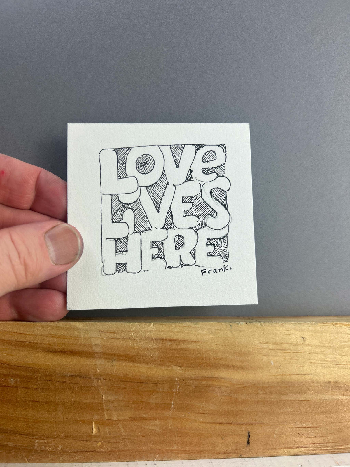 “Love Lives Here” Mini Pulp Drawing