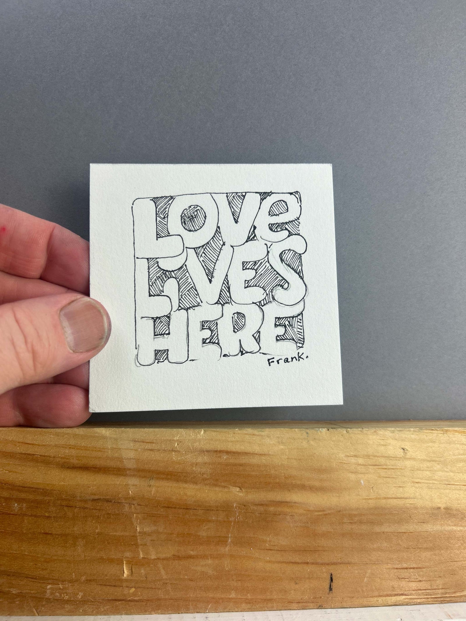 “Love Lives Here” Mini Pulp Drawing