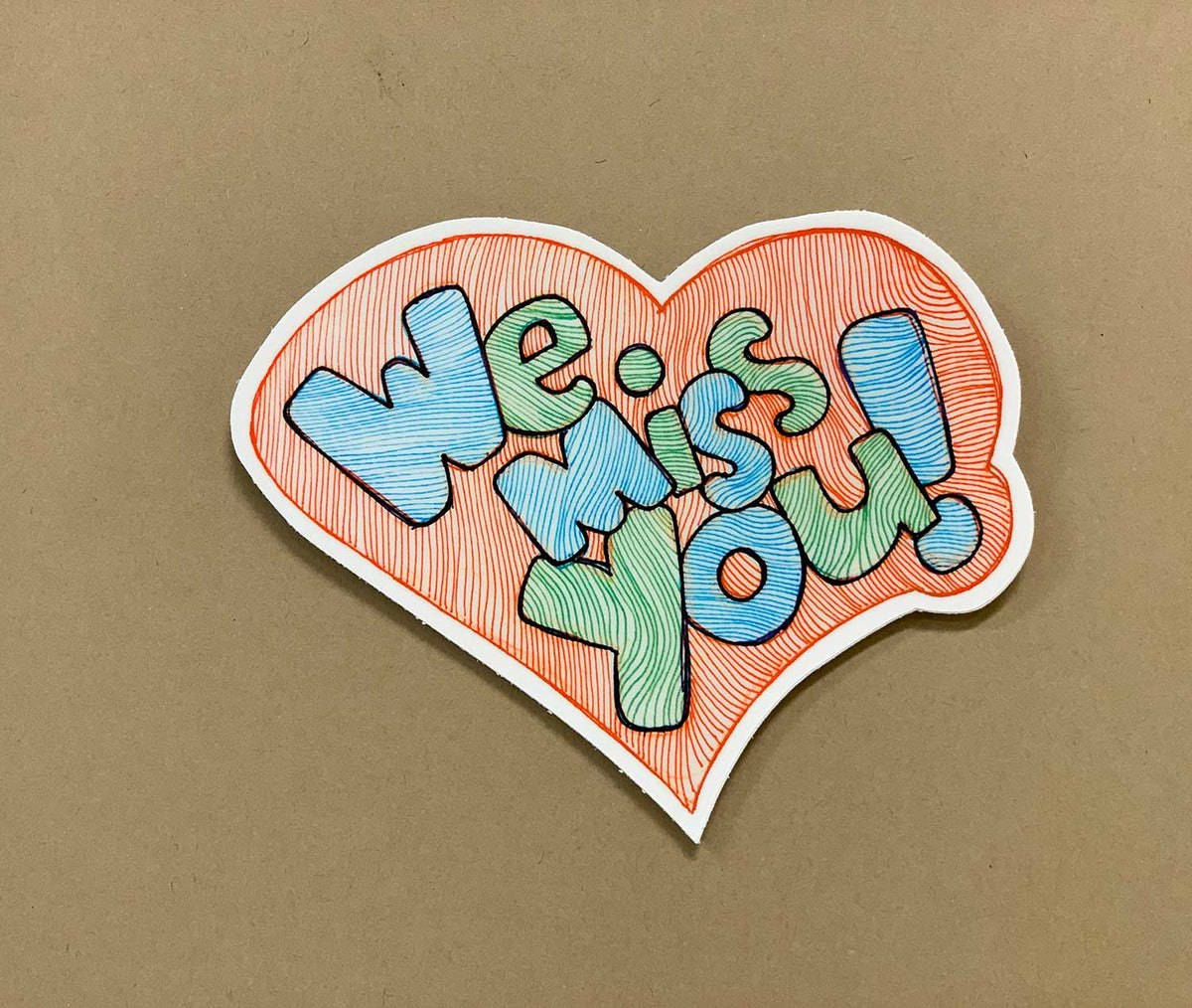 We Miss You Sticker